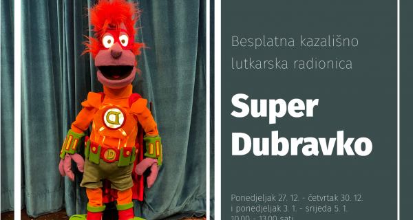 Besplatna kazališno-lutkarska radionica Super Dubravko